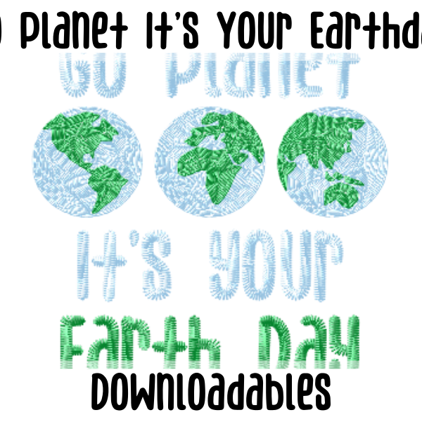 Go Planet It's Your Earthday